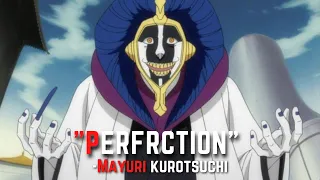 Perfection - Mayuri Kurotsuchi | Mayuri speech | Bleach