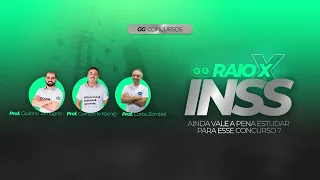 [RAIO X - INSS] - Vale a Pena Estudar Para Esse Concurso ?