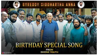 #BYREDDY #SIDDHARTHA REDDY |ANNA BIRTHDAY | SPECIAL SONG |  #BSR