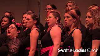 Seattle Ladies Choir: S13: With or Without You (U2)