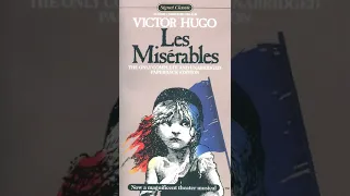 Les Miserables by Victor Hugo | Summary and Critique