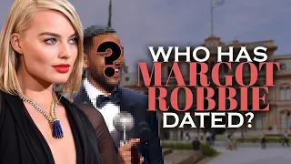 Margot Robbie's Boyfriends List - Complete Dating History