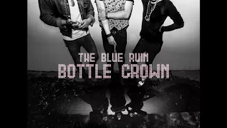 The Blue Ruin - Bottle Crown