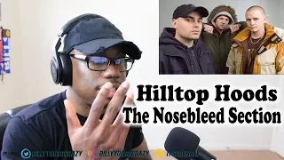 Hilltop Hoods - The Nosebleed Section REACTION!
