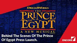 Behind The Scenes Of The Prince Of Egypt Press Launch.
