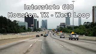 2018/04/07 - Houston Freeways - Interstate 610 West Loop