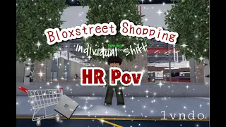 Bloxstreet Shopping HR Pov