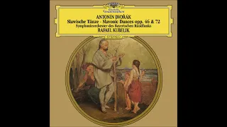 A. Dvořák Slavonic Dances Op.46 & 72, Rafael Kubelik