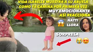 La Hija De Natti Natasha Vida Isabelle Muestra A Su Abuela Cómo Ya Camina y Así Reacciona 😱