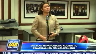 Exit plan ni Pres. Aquino III, pinabulaanan ng Malakanyang