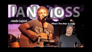 Aussie Legend IAN MOSS SingsWhen The War Is Over--Pro Guitarist Reacts (LIVE)