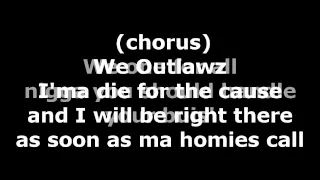 Outlawz - All family, no friends(with full lyrics on screen)