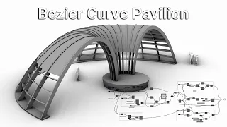 Bezier Curve Parametric Pavilion - Rhino Grasshopper tutorial