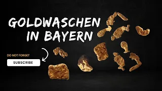 Goldwaschen in Deutschland in Bayern - Wieviel Gold bringt der Spot noch?