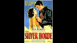 The Silver Horde (1930): A Dramatic Tale of Love and Rivalry in Alaska