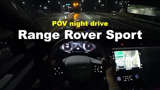 2023 RangeRover Sport D300 Dynamic HSE POV night drive