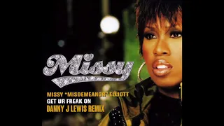 Missy Elliot "Get UR Freak On" (Danny J Lewis Unofficial Remix)