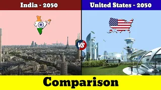 India 2050 vs United States 2050 | United States 2050 vs India 2050 | Comparison | Data Duck 2.o