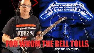 Metallica - For whom the bell tolls (Full Guitar Cover - All solos)