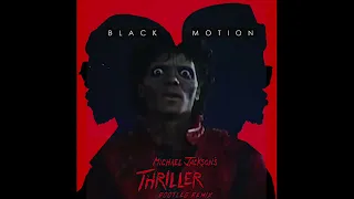 Michael Jackson - Thriller (Black Motion MotafiedBeatz Remix 2012)