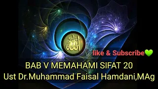 Memahami Sifat 20 Allah SWT secara Ringkas & Dalil-Dalilnya II Ust Muhammad Faisal Hamdani