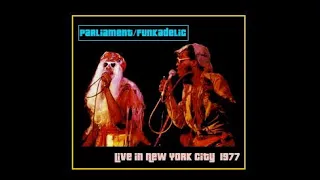 George Clinton/Parliament Funkadelic - Live in New York City 1977 (Complete Bootleg)