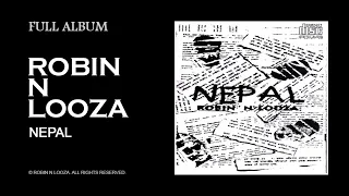 Robin n Looza - Nepal /// Full Album /// Music From Nepal /// Jukebox