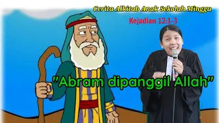 Cerita Alkitab Anak Sekolah Minggu | Kejadian 12: 1-3 | Minggu, 20 Juni 2021