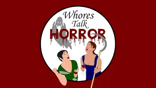 Whores Talk Horror Episode 86 - Interview with Filmmaker and Voice Actor Dave McRae