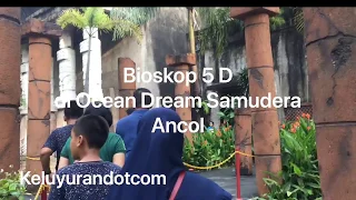 Film 5D di Ocean Dream Samudera Ancol