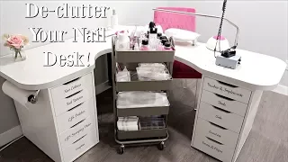 How to De-Clutter Your Nail Desk | Organizing With Talia