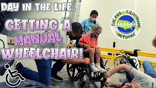 GETTING A MANUAL WHEELCHAIR | Life with CP