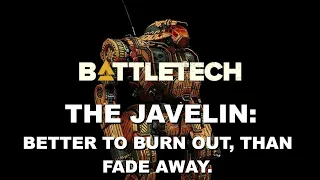 BATTLETECH: The Javelin