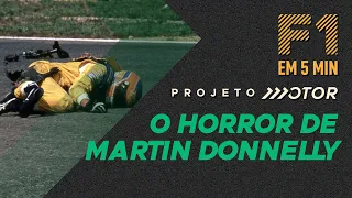 O PAVOROSO ACIDENTE DE MARTIN DONNELLY EXPLICADO EM DETALHES