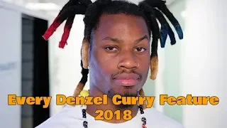 Every Denzel Curry Feature from 2018