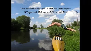 Von Wolfenbüttel bis Celle auf Oker und Aller paddeln - 5 Tage/ 100 km