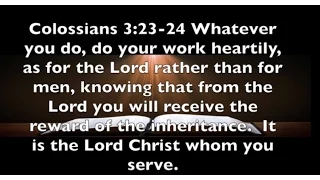 Colossians 3:23-24 Who Are You Working For ?