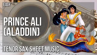 Tenor Sax Sheet Music: How to play Prince Ali (Aladdin) by Robin Williams