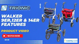 Mobility World Ltd UK  - Trionic Walker Features