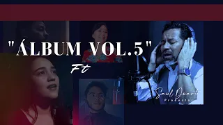 ÁLBUM  Vol. 5  Saul Duarte... Un álbum que te  llenará de ALEGRÍA Y CONFIANZA