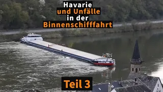 Havarie und Unfälle in der Binnenschiffahrt  | Teil 03