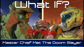 What If: Master Chief Met The Doom Slayer (Part 3)