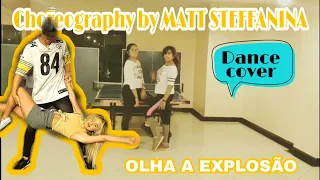 Dance Choreography by MATT STEFFANINA || Olha a Explosao - MC Kevinho ft 2 Chainz