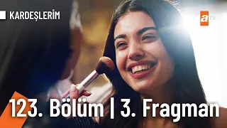 Kardeşlerim 123. Bölüm 3. Fragman | "Bugün nikahımız var!" @Kardeslerim