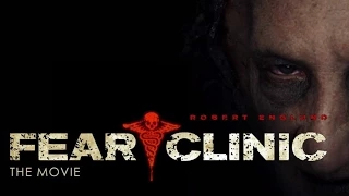 Fear Clinic Official Trailer (HD)