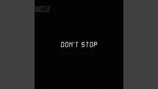 Don't Stop