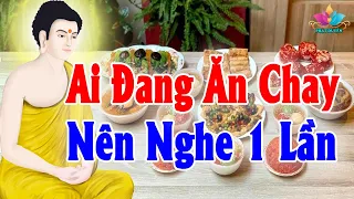 Nghe xong bài này hết cãi ĂN CHAY - ĂN MẶN #quá hay