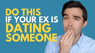 What To Do When You Find Out Your Ex Is Dating Someone Else