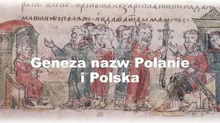 047 Geneza nazw Polanie i Polska