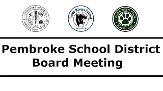 Pembroke School Board Meeting 02 01 2022